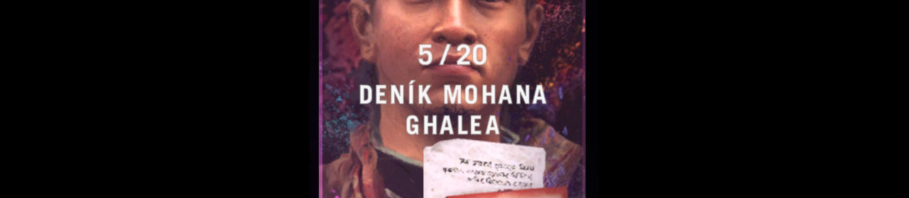 Far Cry 4 - Deník Mohana Ghalea