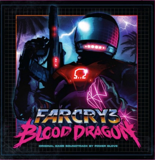 Far Cry 3: Blood Dragon soundtrack